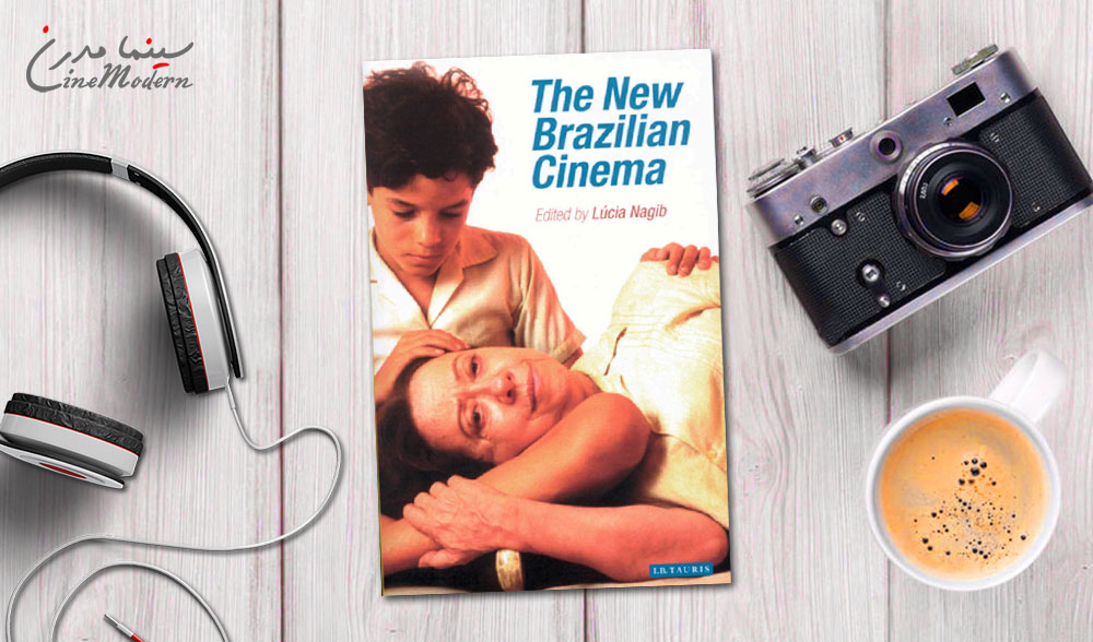 The New Brazilian Cinema cinemodern.ir  - دانلود کتاب The New Brazilian Cinema
